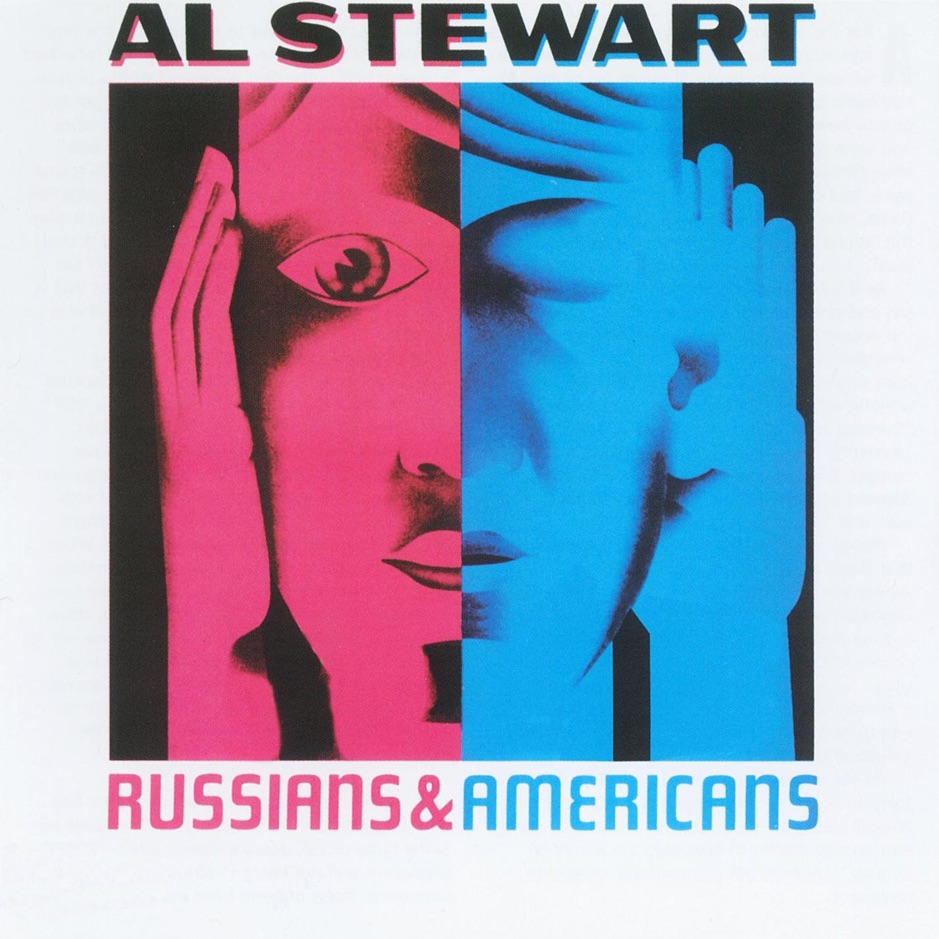 Al Stewart - Russians & Americans